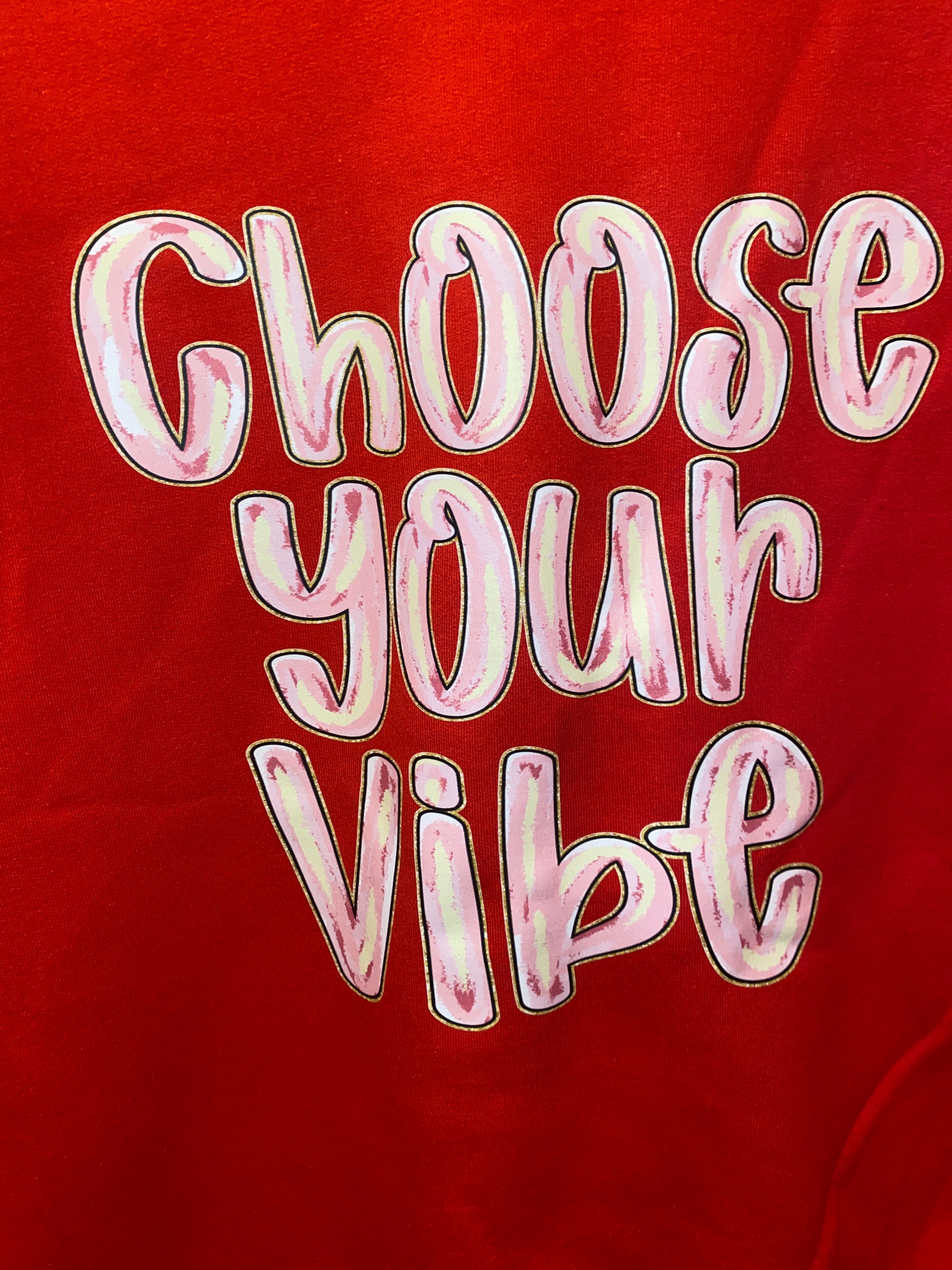 *Limited Edition* Choose Your Vibe Sweatshirt